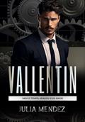 Ler Vallentin: Livro Unico, do autor Julia Mendez