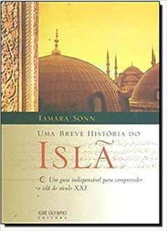 Uma breve história do Islã, do autor Tamara Sonn