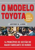 Ler O Modelo Toyota: 14 Princípios de Gestão do Maior Fabricante do Mundo, do autor Jeffrey K. Liker Ler O Modelo Toyota: 14 Princípios de Gestão do Maior Fabricante do Mundo, do autor Jeffrey K. Liker
