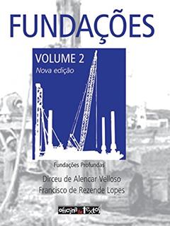 Fundações - Volume 2, do autor Dirceu de Alencar Velloso