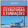 Ler Projeto, Execução e Desempenho de Estruturas e Fundações, do autor Flavio Sohler