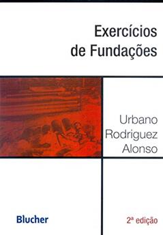 Exercícios de Fundações, do autor Urbano Rodriguez Alonso