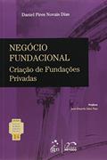 Ler Coleção Rubens Limongi - Negócio Fundacional Criação de Fundações Privadas - Vol. 14: Volume 14, do autor Daniel Pires Novais Dias