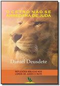 Ler O Cetro não Se Arredará de Judá, do autor Daniel Deusdete