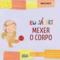 Ler Eu já sei mexer o corpo, do autor Anielizabeth