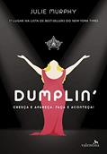Ler Dumplin': Cresça e apareça. Faça e aconteça!, do autor Julie Murphy