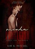 Ler Minha Protegida: Chefe por Acidente (Sangue Impuro Livro 1), do autor Kim B Mitchel Ler Minha Protegida: Chefe por Acidente (Sangue Impuro Livro 1), do autor Kim B Mitchel