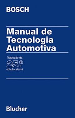 Manual de Tecnologia Automotiva, do autor Robert Bosch
