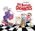 Ler Os bolos gigantes, do autor Jonas Ribeiro