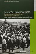 Ler Ocupações e Acampamentos, do autor Lygia Sigaud; Marcelo Ernandez; Marcelo C. Rosa Ler Ocupações e Acampamentos, do autor Lygia Sigaud; Marcelo Ernandez; Marcelo C. Rosa