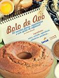 Ler Bolo de avó : 60 receitas fáceis, econômicas e com gosto de infância!, do autor André Boccato Ler Bolo de avó : 60 receitas fáceis, econômicas e com gosto de infância!, do autor André Boccato