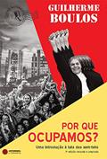 Ler Por que ocupamos?: Uma introdução à luta dos sem-teto, do autor Guilherme Boulos Ler Por que ocupamos?: Uma introdução à luta dos sem-teto, do autor Guilherme Boulos