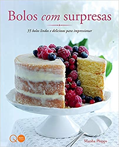 Ler Bolos com surpresas, do autor Marsha Phipps; Quarto Publishing