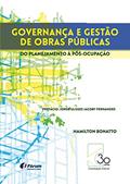 Ler Governança e gestão de obras públicas: do Planejamento à Pós-ocupação, do autor Hamilton Bonatto