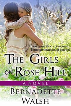 As raparigas na Colina da Rosa de Bernadette Walsh, do autor Bernadette Walsh