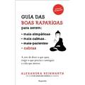 Ler Guia Das Boas Raparigas para Serem Cabras, do autor Alexandra Reinwarth Ler Guia Das Boas Raparigas para Serem Cabras, do autor Alexandra Reinwarth