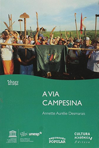 Ler A via campesina, do autor Annette Aurelie Desmarais