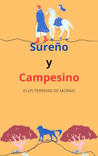 Ler SUREÑO Y CAMPESINO, do autor Elvis Ferreira de Morais