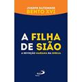 Ler A Filha de Sião, do autor Joseph Ratzinger