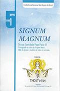 Ler Theotokos 5 - Signum Magnum - de Sia Santidade Papa Joao Paulo Vi, do autor Leonardo Steiner