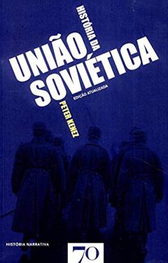 História da União Soviética, do autor Peter Kenez