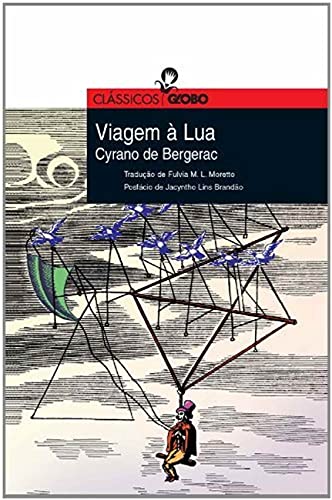 Ler Viagem à Lua, do autor Cyrano de Bergerac
