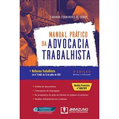 Manual Prático da Advocacia Trabalhista, do autor Fabiana Fernandes de Godoy