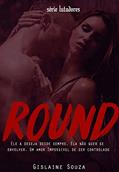 Ler Round (Lutadores Livro 2), do autor Gislaine Souza