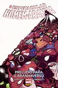 Ler O Espetacular Homem-aranha: Prelúdio Para o Aranhaverso Vol.3, do autor Dan Slott