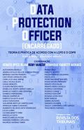 Ler Data Protection Officer - 2° Edição, do autor Renato Opice Blum; Rony Vainzof; Henrique Fabretti Moraes