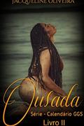 Ler Ousada: Série Garotas do calendário GGS Gordas Gostosas e Sexy 2 (Garotas do calendário GGS Gorda Gostosa e Sexy), do autor Jacqueline Oliveira