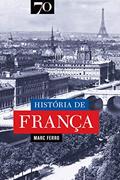 Ler História de França, do autor Marc Ferro Ler História de França, do autor Marc Ferro