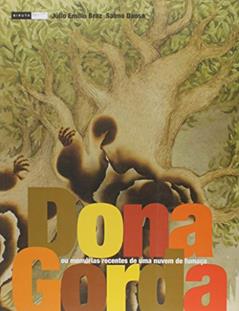 Dona Gorda Ou Memorias Recentes De Uma Nuvem, do autor Julio Emilio Braz