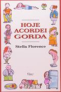 Ler Hoje acordei gorda, do autor Vários Autores Ler Hoje acordei gorda, do autor Vários Autores