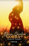 Ler Dona Cecília Gorda? : Um conto de Antoniette (Histórias da família Rosenberg), do autor Autora Hibou; Autora Hibou