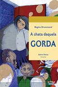 Ler A chata daquela gorda, do autor Regina Drummond