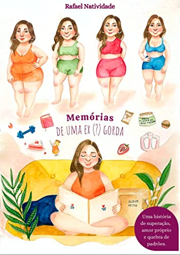 Ler Memórias de uma ex (?) gorda, do autor Rafael Natividade