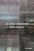 Ler O livro roubado (André & Gordo: detetives 2), do autor Flávio Carneiro