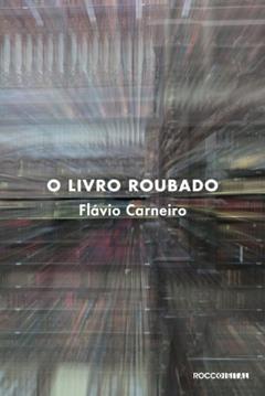 O livro roubado (André & Gordo: detetives 2), do autor Flávio Carneiro