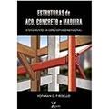 Ler Estruturas de Aço, Concreto e Madeira, do autor Yopanan Conrado Pereira Rebello