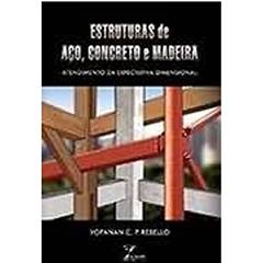 Estruturas de Aço, Concreto e Madeira, do autor Yopanan Conrado Pereira Rebello