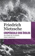 Ler Crepúsculo dos ídolos ou como se filosofa com o martelo - Ed. Bolso: Edição de Bolso, do autor Friedrich Nietzsche Ler Crepúsculo dos ídolos ou como se filosofa com o martelo - Ed. Bolso: Edição de Bolso, do autor Friedrich Nietzsche
