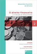 Ler O Direito Financeiro e a Redução de Desigualdades (Volume 2), do autor Alexandre Coutinho da Silveira Ler O Direito Financeiro e a Redução de Desigualdades (Volume 2), do autor Alexandre Coutinho da Silveira