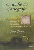 Ler O sonho do cartógrafo - Meditações, do autor James Cowan