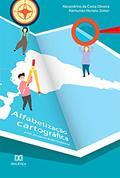 Ler Alfabetização cartográfica: anos iniciais do ensino fundamental, do autor Alexandrino da Costa Oliveira; Raimundo Nonato Júnior Ler Alfabetização cartográfica: anos iniciais do ensino fundamental, do autor Alexandrino da Costa Oliveira; Raimundo Nonato Júnior