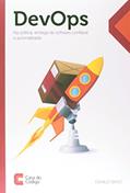 Ler DevOps na Prática. Entrega de Software Confiável e Automatizada, do autor Danilo Sato Ler DevOps na Prática. Entrega de Software Confiável e Automatizada, do autor Danilo Sato