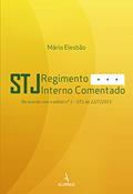 Ler STJ. Regimento Interno Comentado, do autor Mario Elesbão