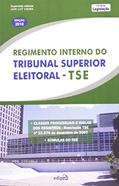 Ler Regimento Interno do Tribunal Superior Eleitoral. TSE, do autor Jair Lor Vieira
