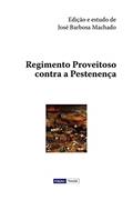 Ler Regimento Proveitoso contra a Pestenença, do autor D Raminto Bispo Arusiense; José Barbosa Machado Ler Regimento Proveitoso contra a Pestenença, do autor D Raminto Bispo Arusiense; José Barbosa Machado