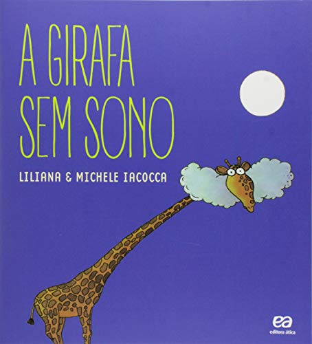Ler A girafa sem sono, do autor Liliana Iacocca